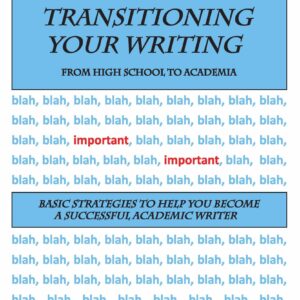 Transitioning Your Writing