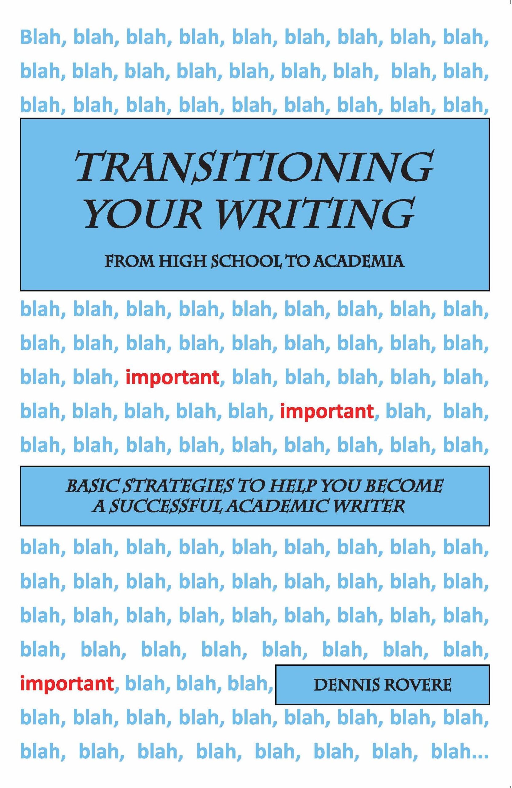 Transitioning Your Writing